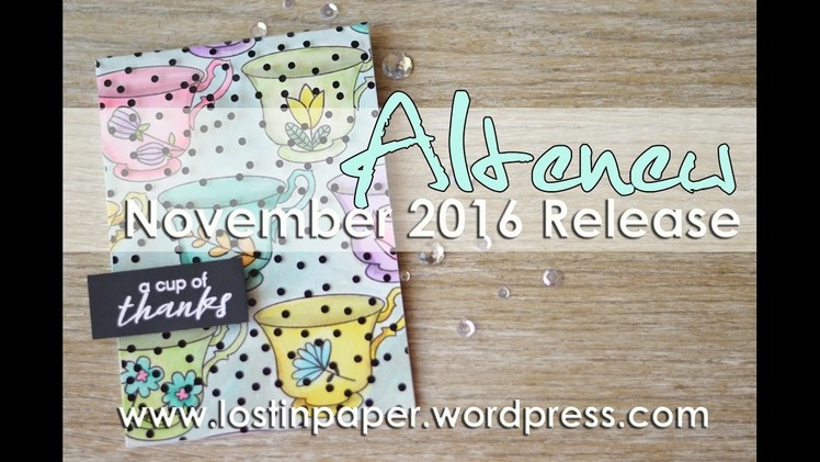 Altenew November 2016 Release - Time for Tea!