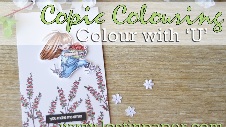 Colour with 'U' - Penny Black and Copic Colouring!