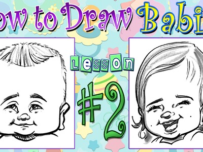 How To Draw Quick Caricature of Babies