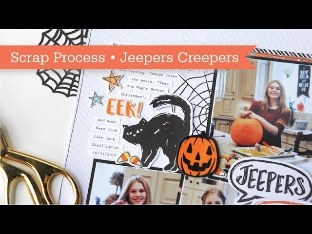 Layout Process #12: Jeepers Creepers Scrapbook Page