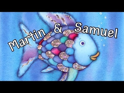 Martin The Octopus & Samuel The Rainbow Fish - Children's Bedtime Story.Meditation