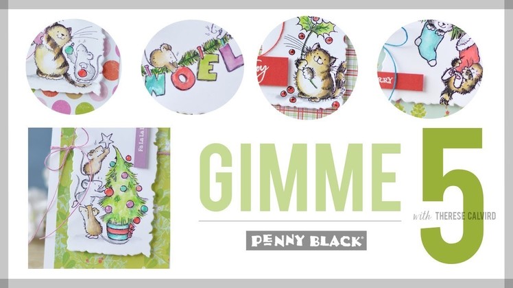 Penny Black Gimme 5 - Quick & Easy Christmas Critters
