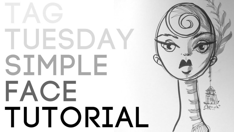 Tag Tuesday - SIMPLE FACE TUTORIAL