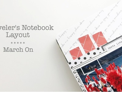 Traveler's Notebook Process Layout | March On