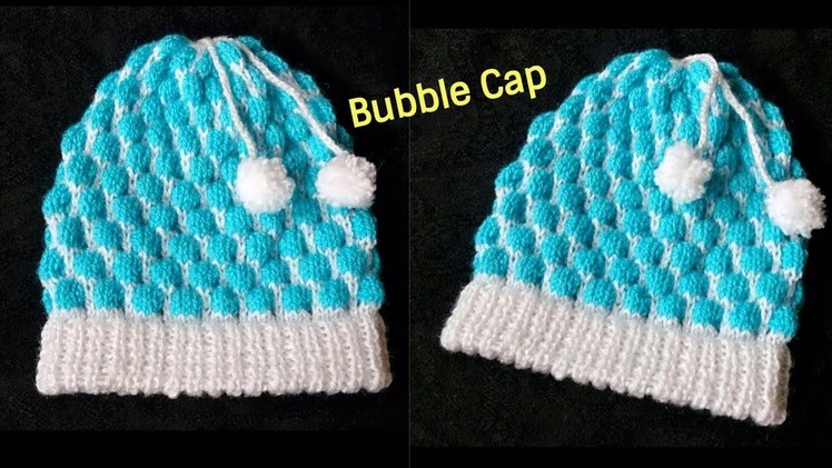 Bubble Cap Knitting with double border || in hindi