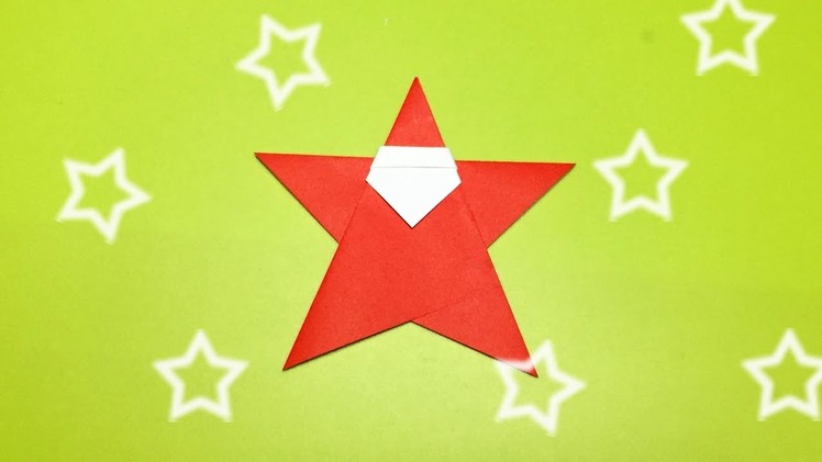 Christmas Origami Santa Claus Very Easy and Cute - How to Make a Paper Star Santa Claus for Kids