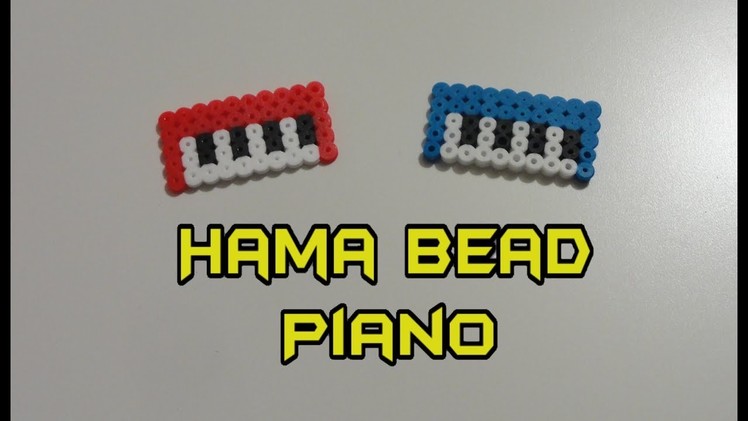How to make a Hama Bead Piano!