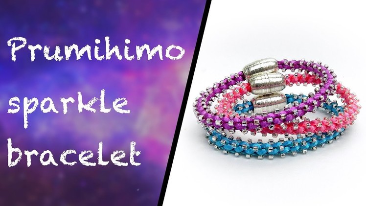 How to make a sparkly bracelet on the Prumihimo disk