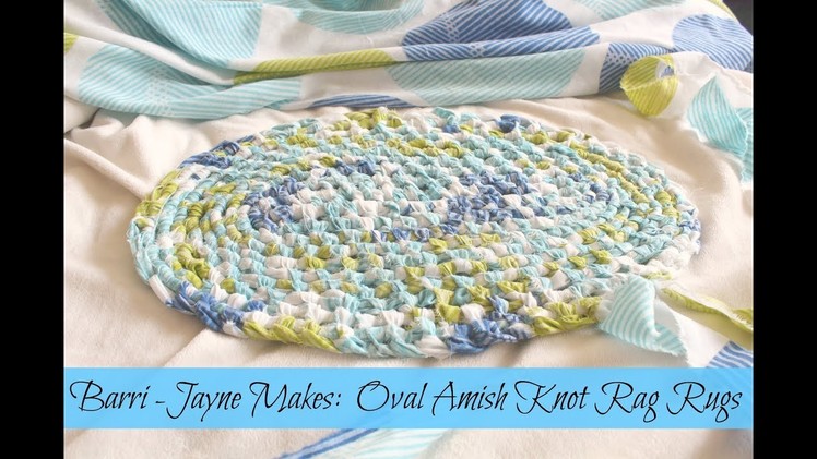 How to make an Oval Amish knot (toothbrush) rag rug - tutorial