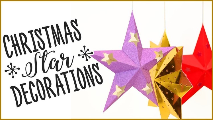 HOW TO MAKE CHRISTMAS STAR DECORATIONS