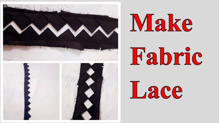How to make fabric lace at home