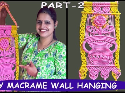 HOW TO MAKE Macrame Wall Hanging | Part 2