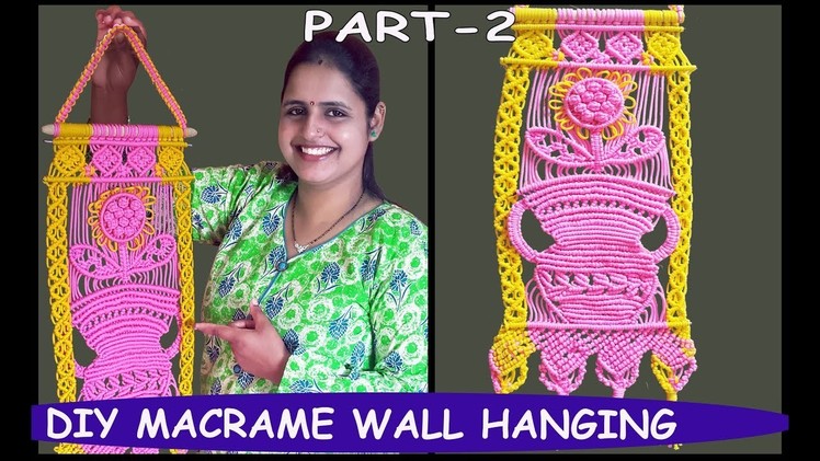 HOW TO MAKE Macrame Wall Hanging | Part 2