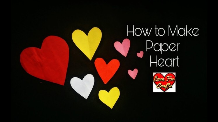 How to Make Paper Heart | DIY- Paper Hearts
