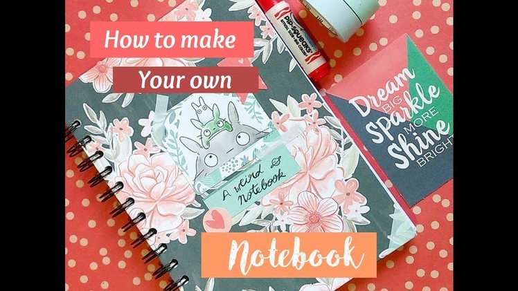 How to Make your Own Notebook
