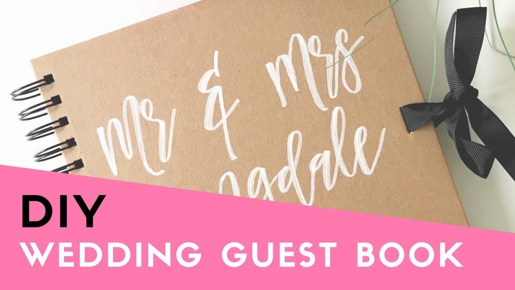 HOW TO: Make your own Wedding Guest Book (Cheap & Easy DIY Tutorial)