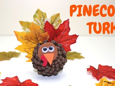 How to Pinecone Turkey | Fall Crafts for Kids