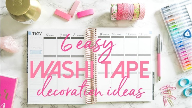 How to Use Washi Tape in Your Planner | 6 Easy and Affordable Planner Decoration Ideas for Beginners