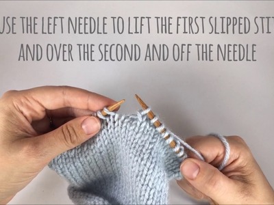 Learn to Knit: sk2p (Slip, Knit Two Together, Pass Slipped Stitch Over)
