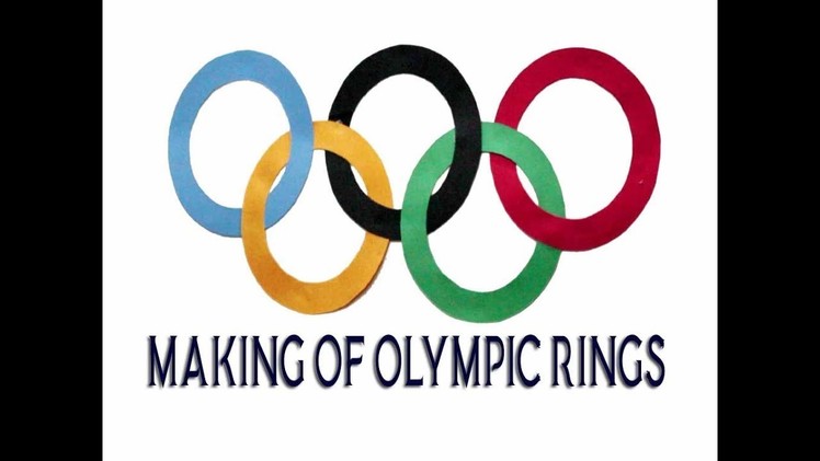 Making of Olympic Rings:- winter olympic - Art and craft - colored paper art - Paper decoration