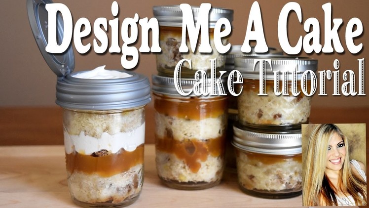 Mason Jar Cake Tutorial