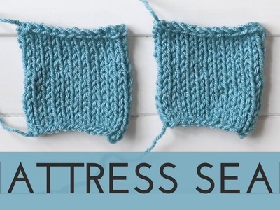 Mattress Stitch - Invisible Knitting Seam