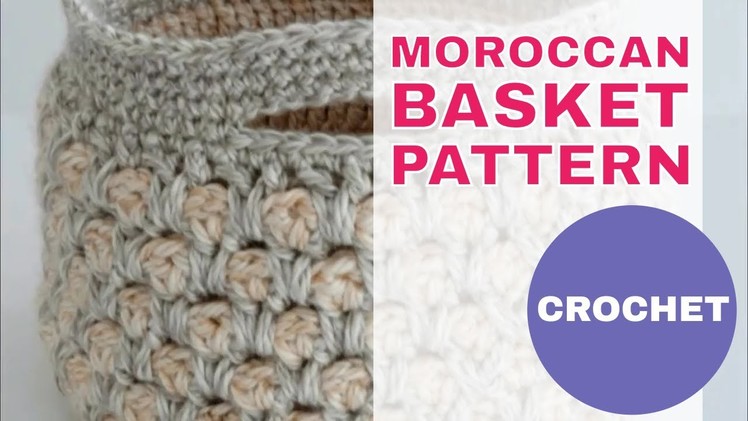 Moroccan Basket Free Home Decor Crochet Pattern