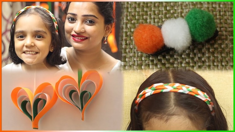 Republic Day Special Craft for Kids-Easy to Make : Tricolor Hanging Hearts, Hair Band etc.