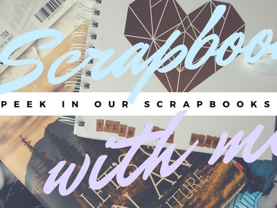SCRAPBOOK WITH ME | Love, Maisie