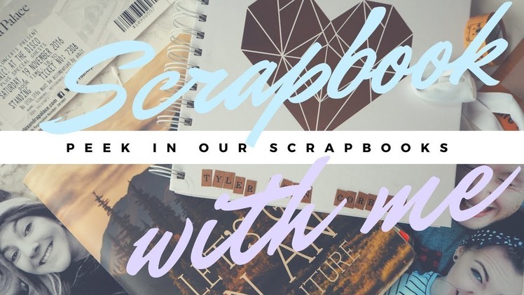 SCRAPBOOK WITH ME | Love, Maisie