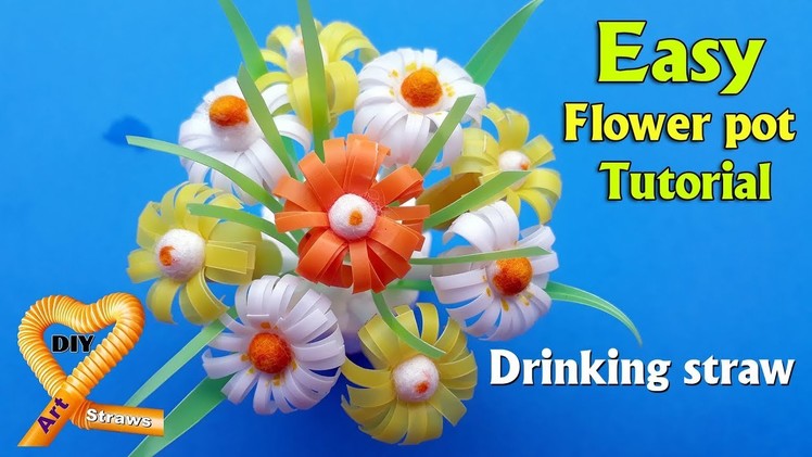 Super quick and easy flower pot tutorial-How to make beautiful daisies flowers from drinking straw