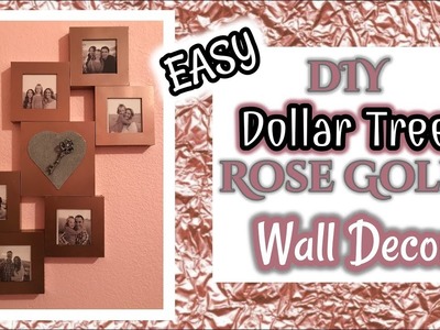 DIY Dollar Tree ROSE GOLD Wall Decor | ROSE GOLD | Dollar Tree Room Decor