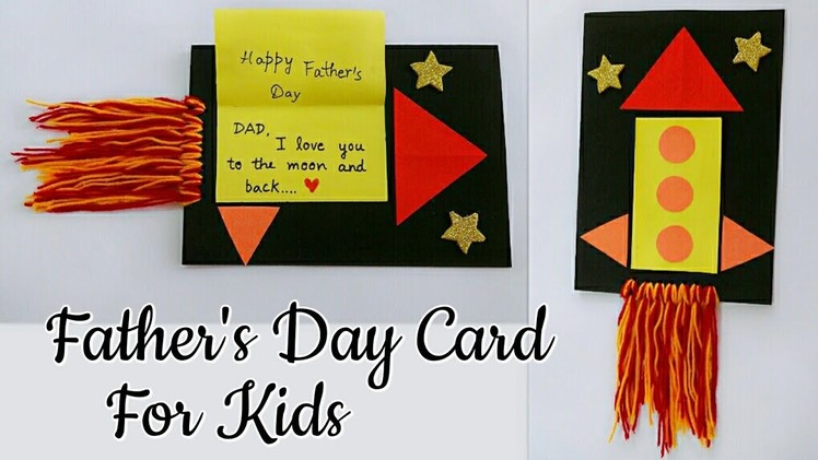 Father's Day Card.Father's Day Rocket Card.Father's Day Card Ideas for Kids