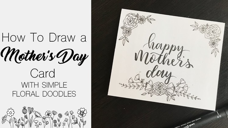 How to Draw a Quick Mother's Day Card with Floral Doodles