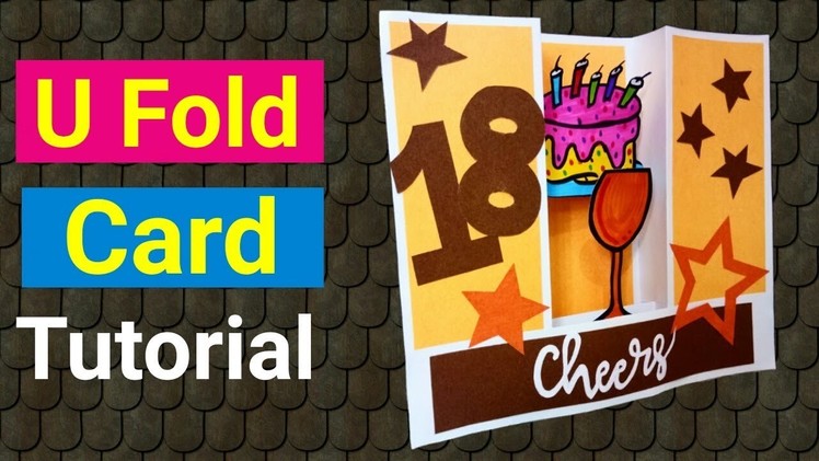 How to make a U Fold Card | Mother Day Card | Handmade Birthday Card |