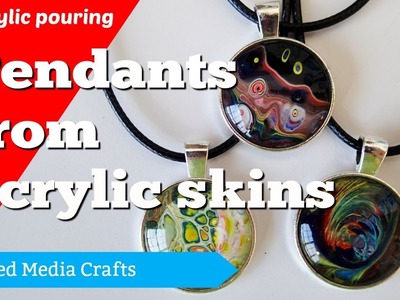 Pendant making with acrylic pouring skins or yupo paper