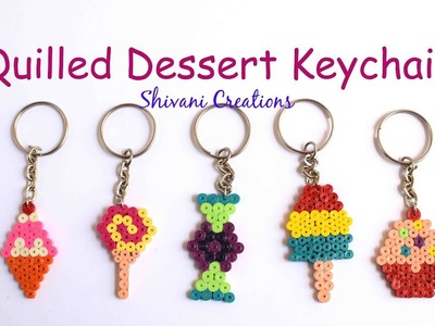 Quilled Dessert Key-chains. Quilling Keychains for Mother's Day. DIY Quilling Keyring