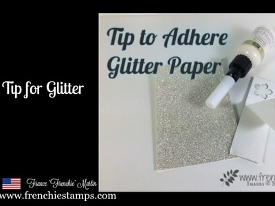 Tip to Adhere Glimmer Paper
