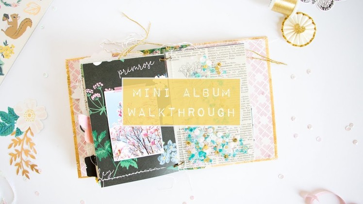 Walkthrough: "Bloom" Mini Album with Crate Paper "Flourish" Collection.