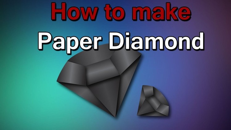 Amazing Things Made Out Of Paper #4 - DIY paper diamond