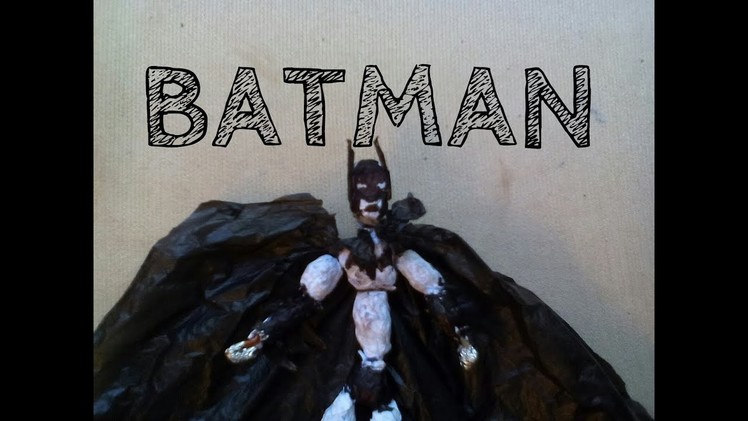 Home Made BATMAN ACTION FIGURE OUT OF PAPER review (not tutorial)