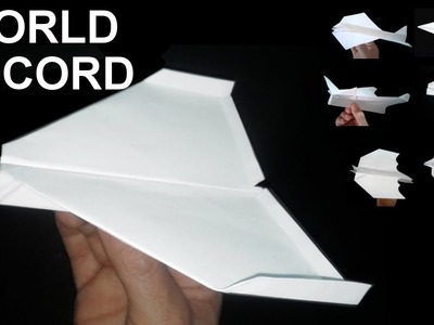 How to Fold The World Record Paper Airplane - How to Make a Paper Airplane.  Airplane #4