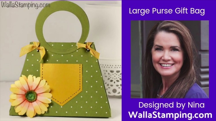 How To Make A Purse Gift Bag Using Stampin' Up! Products