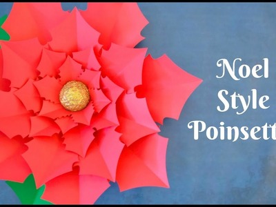 How to Make Giant Paper Poinsettia Flowers