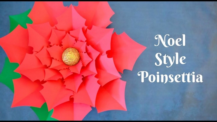 How to Make Giant Paper Poinsettia Flowers