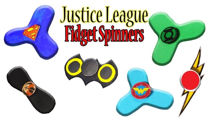 How To Make Justice League Fidget Spinner Toys (Batman, Flash, Wonder Woman, Aquaman, Superman) #DIY