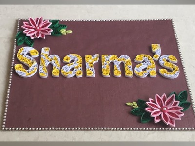 How To Make Personalised Quilling Name Plate. Quilling Typography Tutorial | Priti Sharma