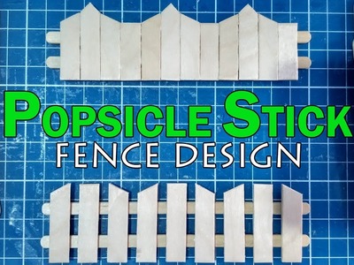 How to: Popsicle Stick Miniature Fence Design (Part 4)