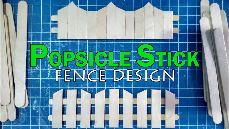 How to: Popsicle Stick Miniature Fence Design (Part 4)