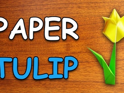 Learn How To Make Tulip Using Paper | Origami For Kids | Periwinkle